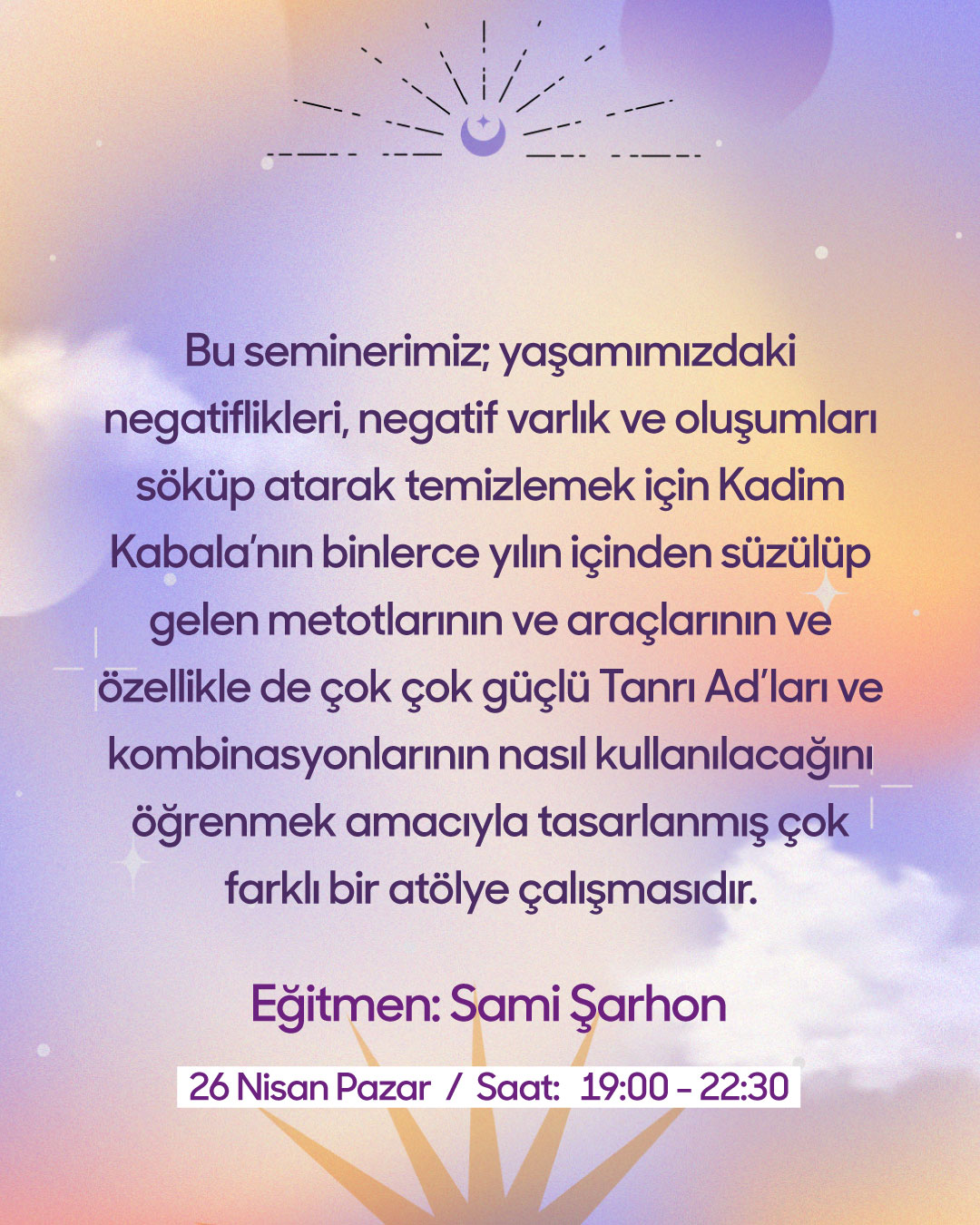 BİR SÜPER KABALA SEMİNERİ