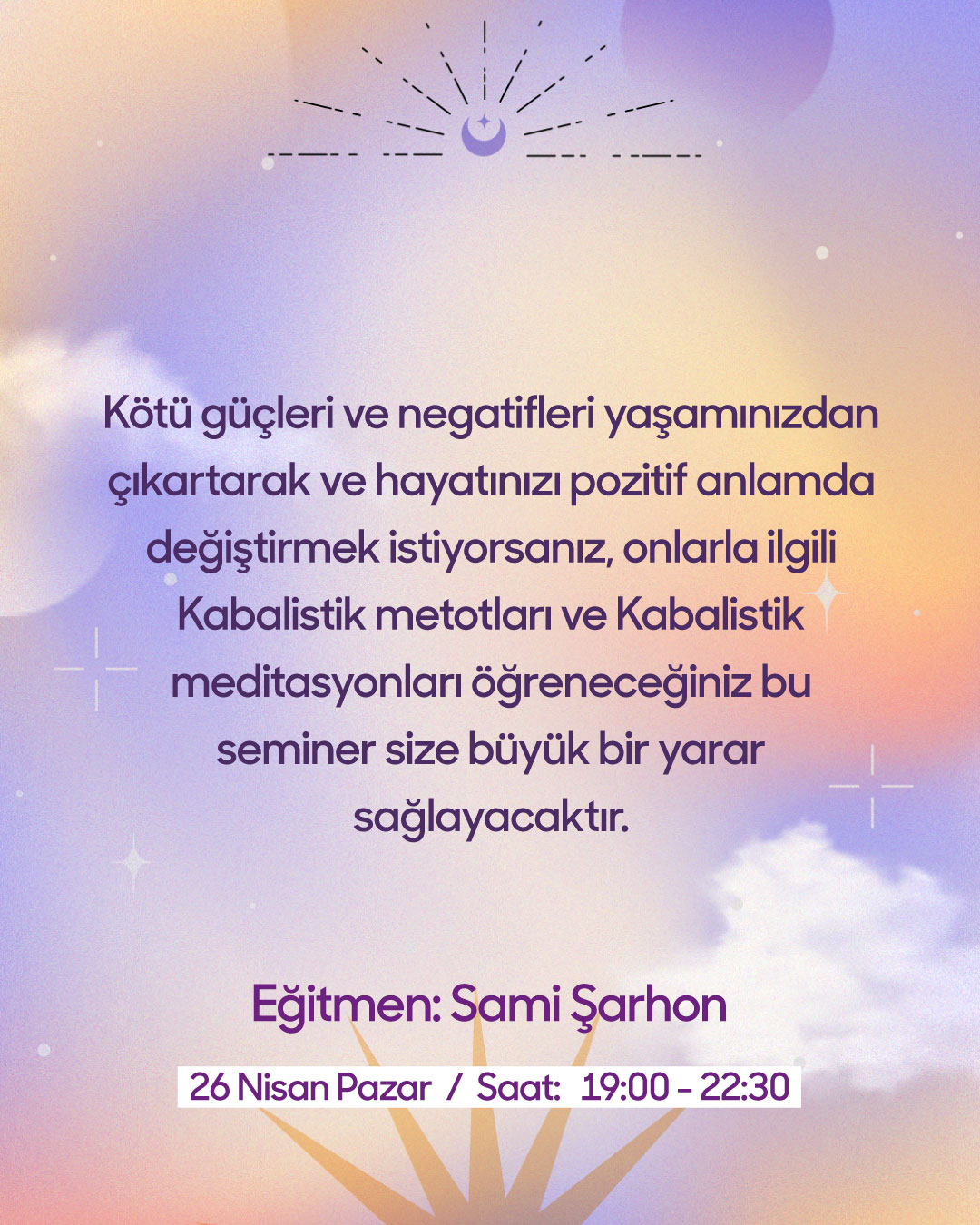 BİR SÜPER KABALA SEMİNERİ